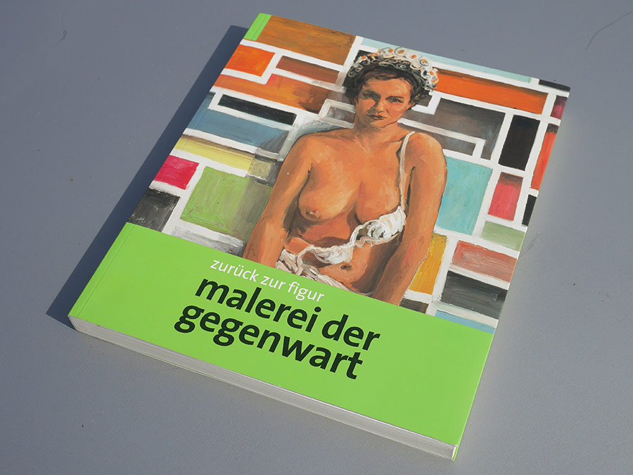 Zurück zur Figur - Malerei der Gegenwart